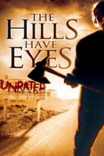 دانلود فیلم The Hills Have Eyes 2006 تپه ها چشم دارند