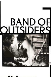 دانلود فیلم Band of Outsiders 1964 دسته جدا افتاده ها