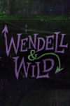 دانلود انیمیشن Wendell and Wild 2022 وندل و وایلد