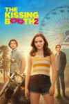 دانلود فیلم The Kissing Booth 2 2020 غرفه بوسه 2