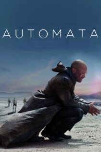 دانلود فیلم Automata 2014 ربات‌های یاغی