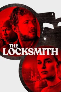 دانلود فیلم The Locksmith 2023 قفل ساز