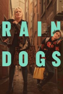 دانلود سریال Rain Dogs سگ‌های باران