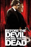 دانلود فیلم Before the Devil Knows You’re Dead 2007 پیش از آن‌که شیطان بفهمد مرده‌ای