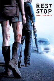 دانلود فیلم Rest Stop: Don’t Look Back 2008 توقفگاه: به پشت سر نگاه نکن