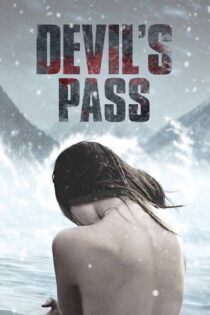 دانلود فیلم Devil’s Pass 2013 گذر شیطان