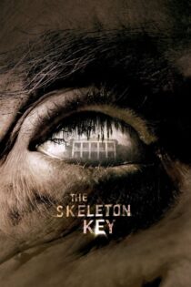 دانلود فیلم The Skeleton Key 2005 کلید اسکلت