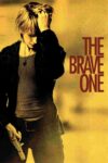 دانلود فیلم The Brave One 2007 شجاع