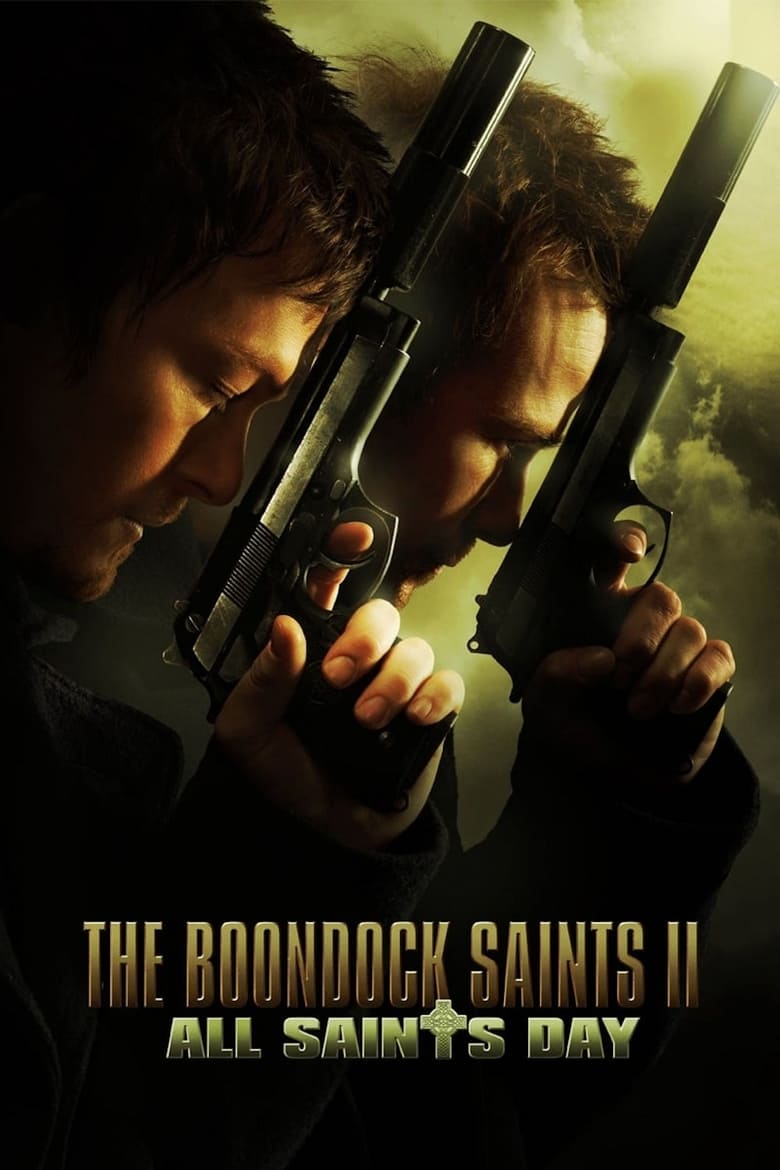 دانلود فیلم The Boondock Saints II: All Saints Day 2009 مقدسین بوندوک ۲: روز همه مقدسین