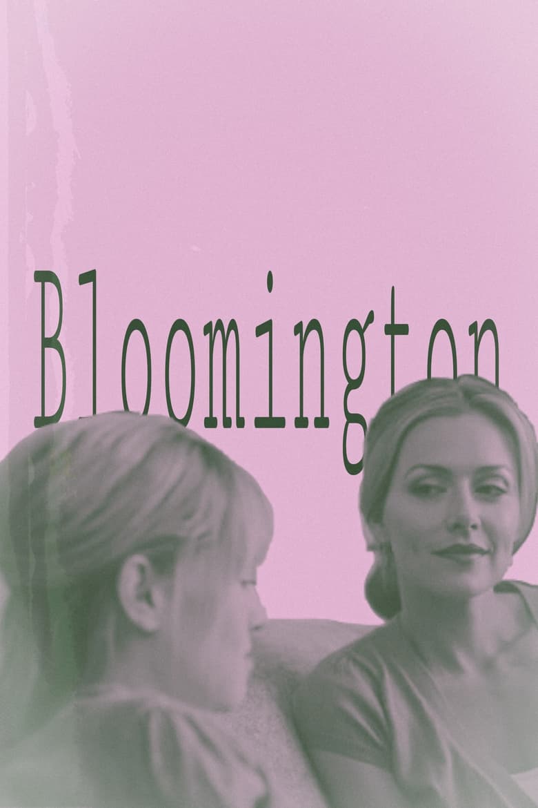 دانلود فیلم Bloomington 2010 بلومینگتون