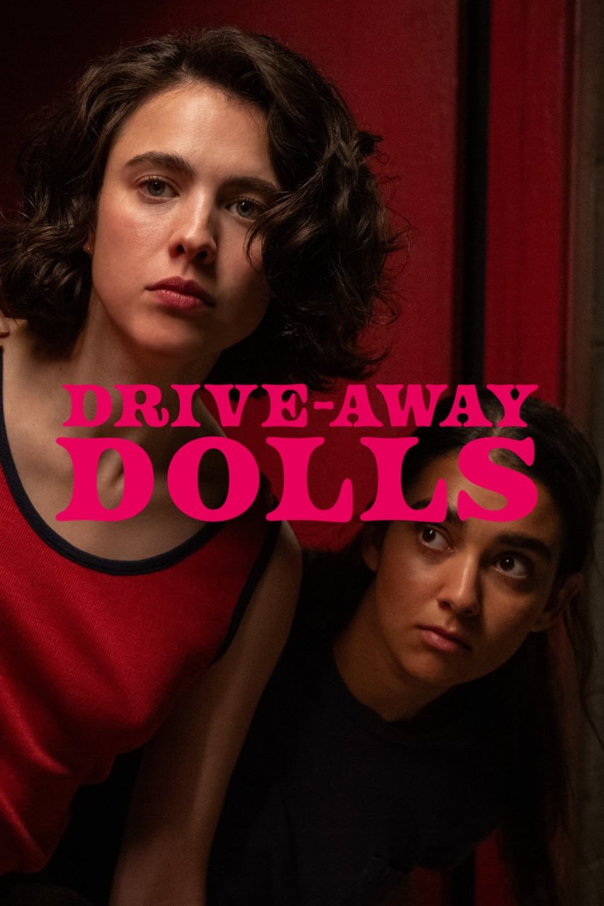 دانلود فیلم Drive-Away Dolls 2024 دختران فراری